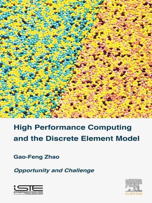 cover image of High Performance Computing and the Discrete Element Model